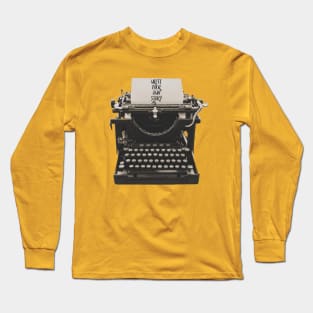 Write Your Own Story Long Sleeve T-Shirt